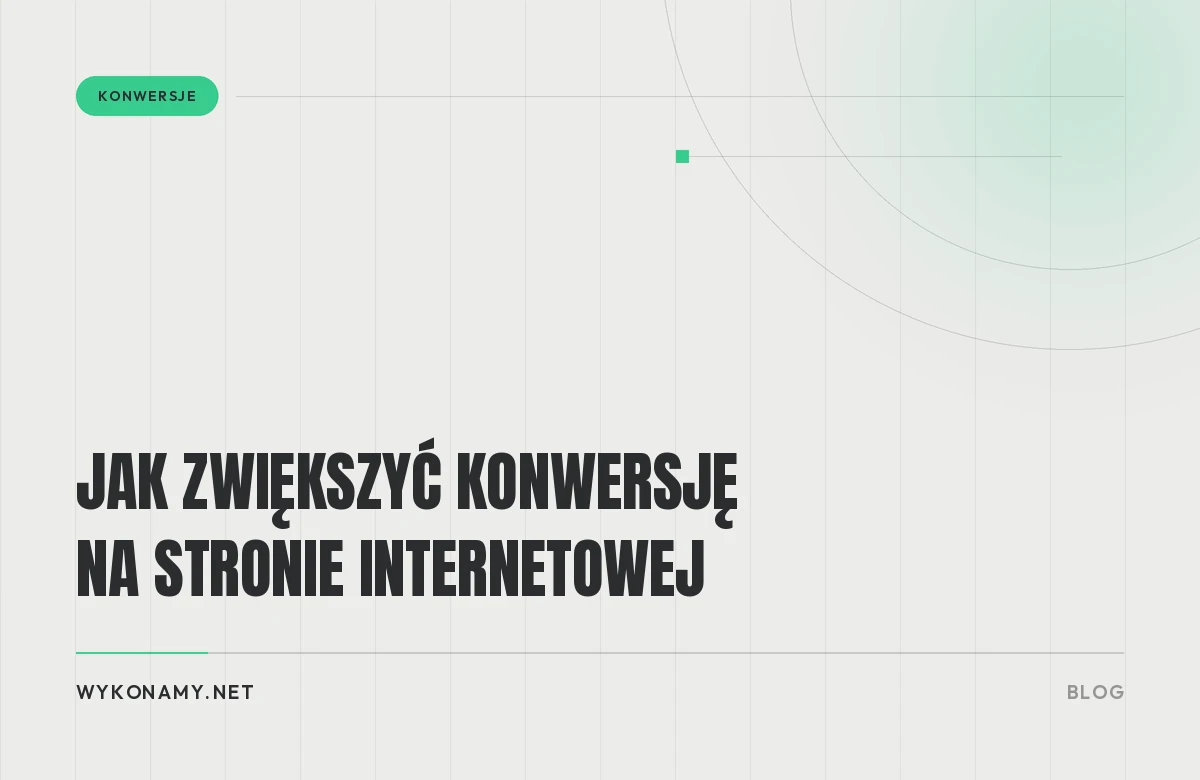 Jak zwiększyć konwersję na stronie